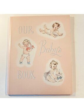 Unused 1930s Vintage Our Baby Book Artist Janet Laura Scott Birth To 7 Years